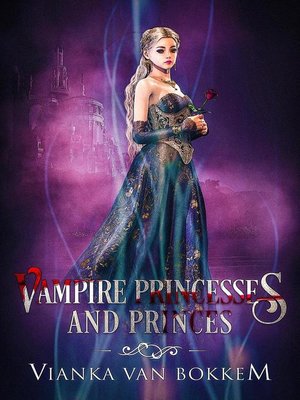 cover image of Vampire Princesses and Princes